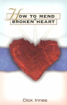 Paperback How to Mend a Broken Heart Book