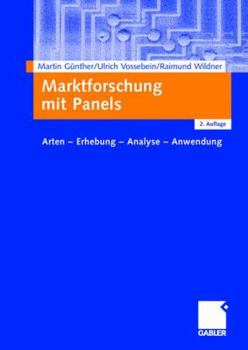 Hardcover Marktforschung Mit Panels: Arten - Erhebung - Analyse - Anwendung [German] Book