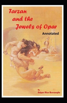 Paperback Tarzan and the Jewels of Opar Annotated Book