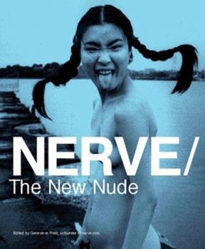Hardcover Nerve: The New Nude Book