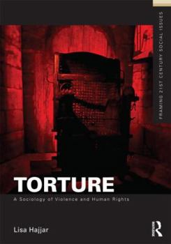 Paperback Torture: A Sociology of Violence and Human Rights Book