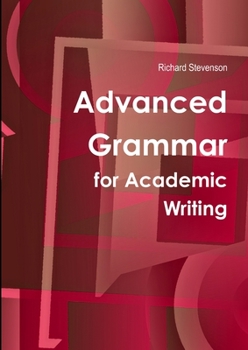 Paperback Advanced Grammar for Academic Writing Book