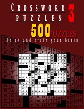Paperback Crossword Puzzles 3: Relax and Train Your Brain (Huge Edition) Book