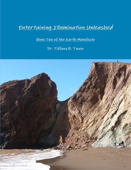 Paperback Entertaining Illumination Unleashed Book