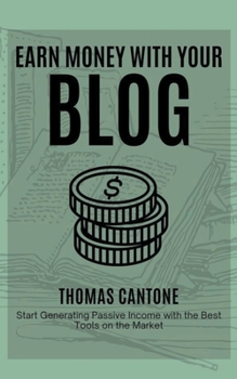 Paperback Earn Money With Your Blog Book