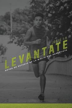 Paperback Levantate: Notas De Estudio De La Biblia Del Deportista [Spanish] Book