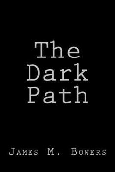 The Dark Path