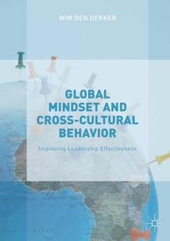 Paperback Global Mindset and Cross-Cultural Behavior: Improving Leadership Effectiveness Book