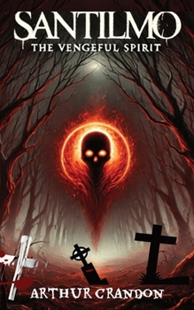 Paperback Santilmo: From the jungle it comes - the vengeful spirit Book