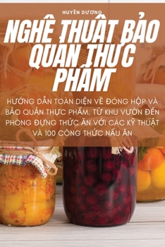 Paperback Ngh&#7878; Thu&#7852;t B&#7842;o Qu&#7842;n Th&#7920;c Ph&#7848;m [Vietnamese] Book