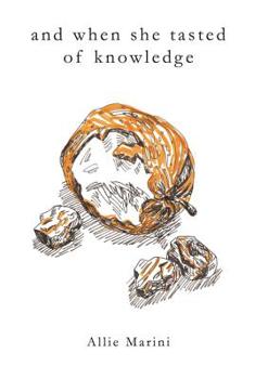 Paperback And When She Tasted of Knowledge Book