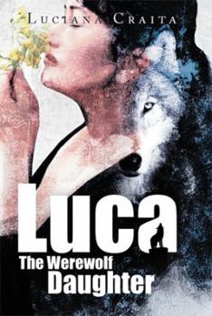 Hardcover Luca the Werewolf Daughter Book
