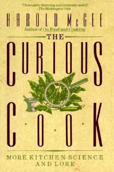 Paperback The Curious Cook: More Kitchen Science and Lore Book