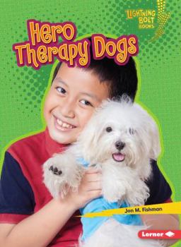 Hero Therapy Dogs - Book  of the Hero Dogs