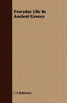 Paperback Everyday Life in Ancient Greece Book