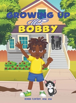 Hardcover Growing Up With Bobby Book