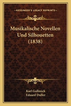 Paperback Musikalische Novellen Und Silhouetten (1838) [German] Book