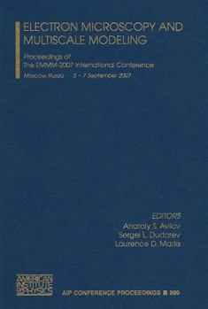 Hardcover Electron Microscopy and Multiscale Modeling: Proceedings of the EMMM-2007 International Conference Book