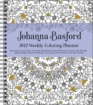 Calendar Johanna Basford 2022 Coloring Weekly Planner Calendar Book