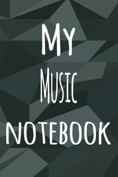 Paperback My Music Notebook: The perfect way to record your hobby - 6x9 119 page lined journal! Book