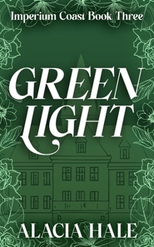 Green Light : An Enemies to Lovers Romance