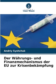 Paperback Der Währungs- und Finanzmechanismus der EU zur Krisenbekämpfung [German] Book