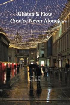 Paperback Glisten & Flow (You're Never Alone) Book