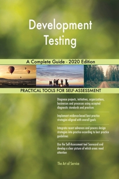 Paperback Development Testing A Complete Guide - 2020 Edition Book