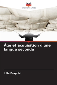 Paperback Âge et acquisition d'une langue seconde [French] Book