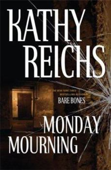 Monday Mourning - Book #7 of the Temperance Brennan