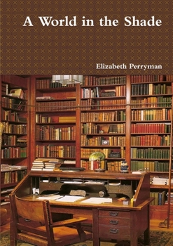 Paperback A World in the Shade Book
