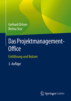 Hardcover Das Projektmanagement-Office: Einführung Und Nutzen [German] Book