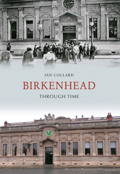 Paperback Birkenhead Through Time Book