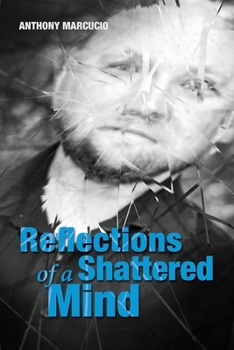 Paperback Reflections of a Shattered Mind Book