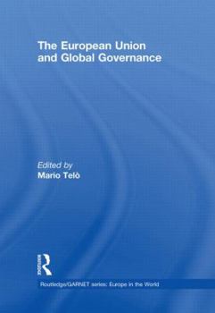 Hardcover The European Union and Global Governance Book