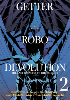 Getter Robo Devolution Vol. 2 - Book #2 of the Getter Robo Devolution