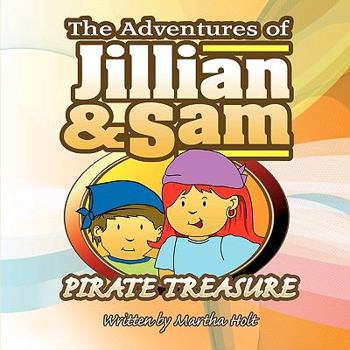 Paperback The Adventures of Jillian and Sam Book