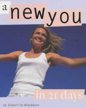 Hardcover A New You in 21 Days : A Feel-Good Look-Good Plan for Great Results Book