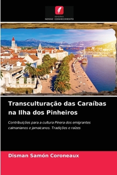 Paperback Transculturação das Caraíbas na Ilha dos Pinheiros [Portuguese] Book