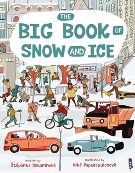 Hardcover The Big Book of Snow and Ice Book