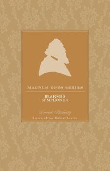 Paperback Brahms' Symphonies: A Closer Look Book