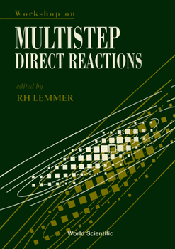 Hardcover Multistep Direct Reactions, Workshop on Book
