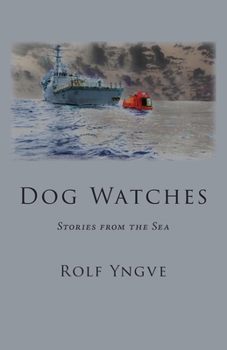Paperback Dog Watches: Stories from the Sea Book