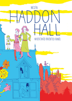 Hardcover Haddon Hall: When David Invented Bowie Book