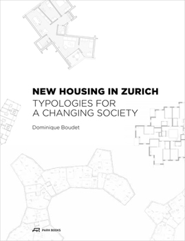 Paperback New Housing in Zurich: Typologies for a Changing Society Book