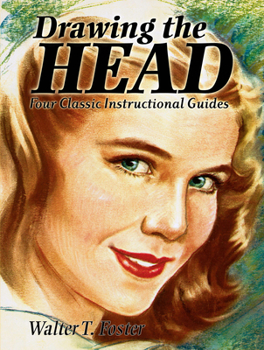 Paperback Drawing the Head: Four Classic Instructional Guides Book