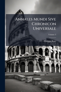 Paperback Annales Mundi Sive Chronicon Universale [Latin] Book