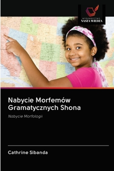 Paperback Nabycie Morfemów Gramatycznych Shona [Polish] Book