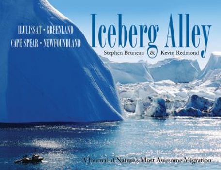Hardcover Iceberg Alley: A Journal of Nature's Most Awesome Migration Book