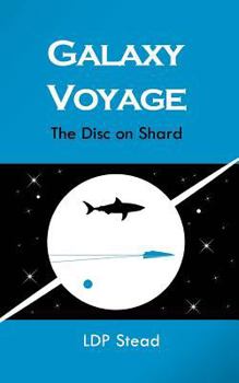 Paperback Galaxy Voyage: The Disc on Shard Book